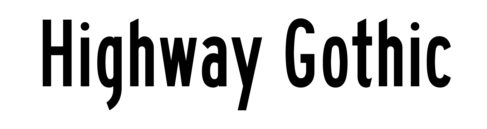 Highway Gothic